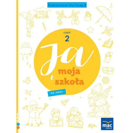 Książka - Ja i Moja Szkoła na nowo. Domowniczek klasa 3. Część 2