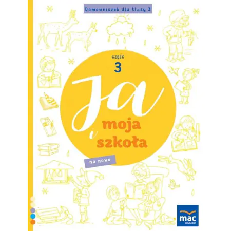 Książka - Ja i Moja Szkoła na nowo. Domowniczek klasa 3. Część 3