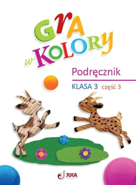 Książka - Gra w kolory. Podręcznik klasa 3. Część 3