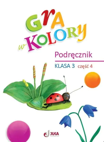 Książka - Gra w kolory. Podręcznik klasa 3. Część 4
