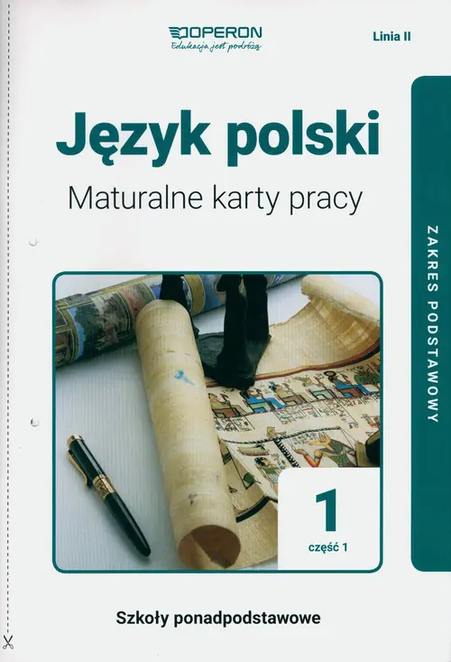 Książka - Język polski. Maturalne karty pracy 1. Część 1. Liceum i technikum Zakres podstawowy. Linia II