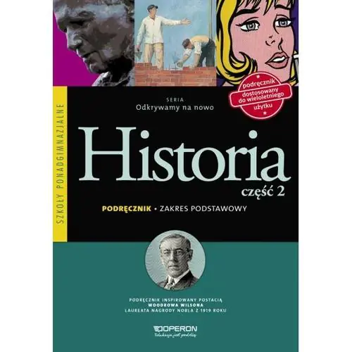 Książka - Odkrywamy na nowo. Historia. Podręcznik. Część 2. Zakres podstawowy. Szkoła ponadgimnazjalna