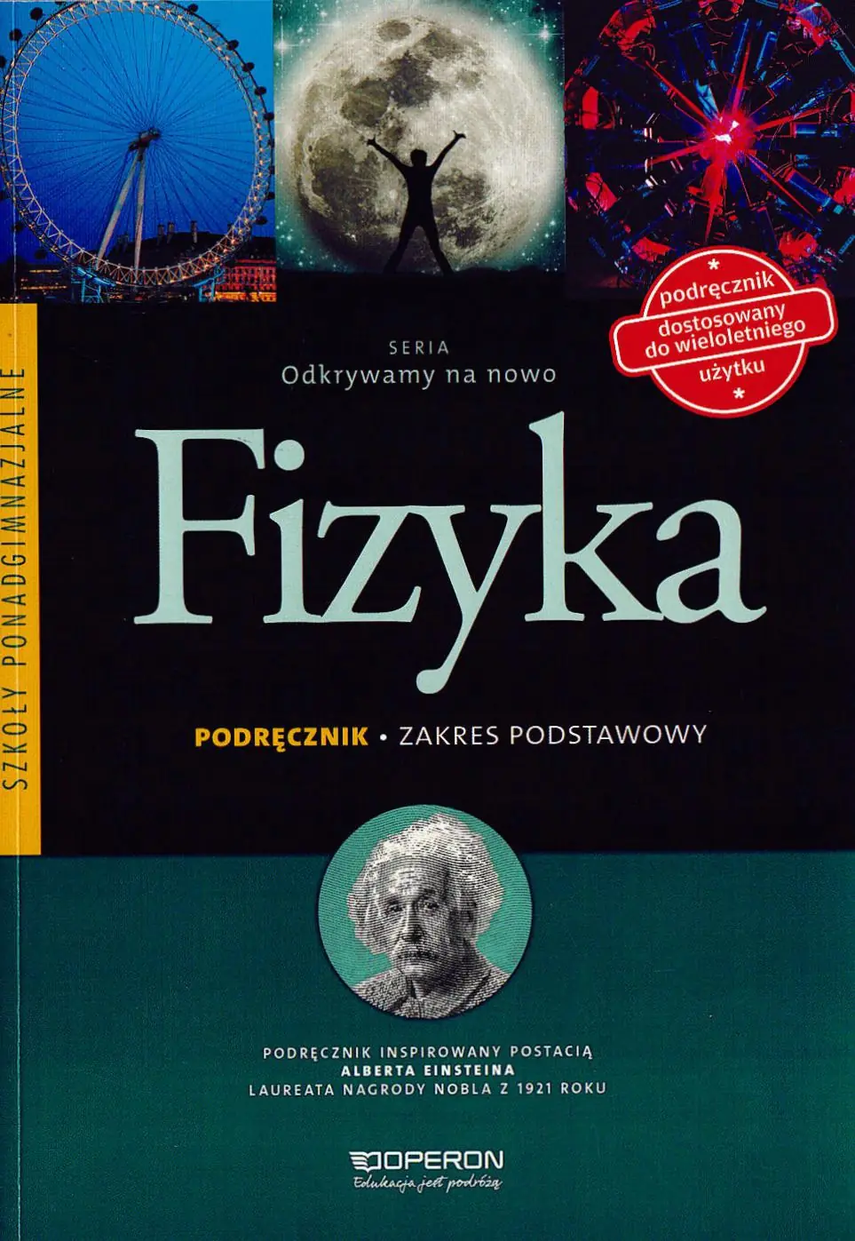 Książka - Odkrywamy na nowo. Fizyka. Podręcznik. Zakres podstawowy. Szkoły ponadgimnazjalne