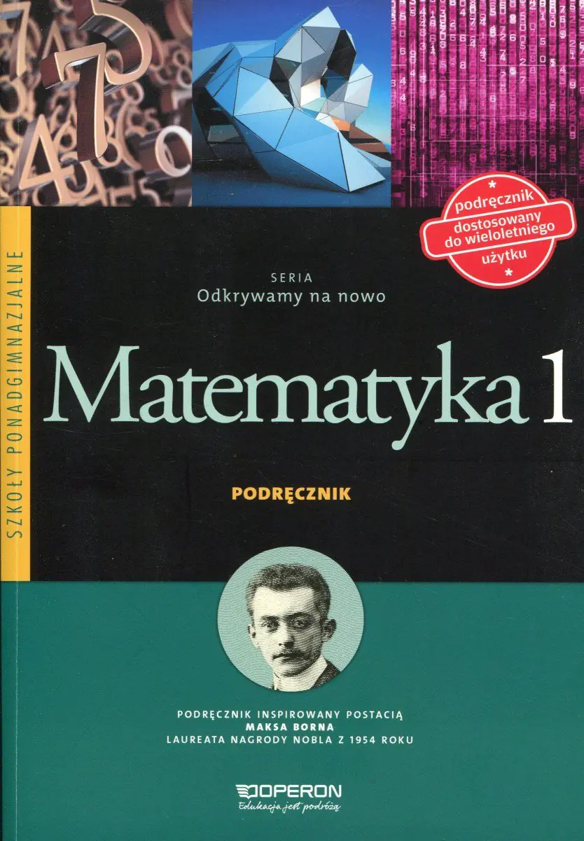Książka - Odkrywamy na nowo. Matematyka 1. Podręcznik. Zakres podstawowy. Szkoła ponadgimnazjalna