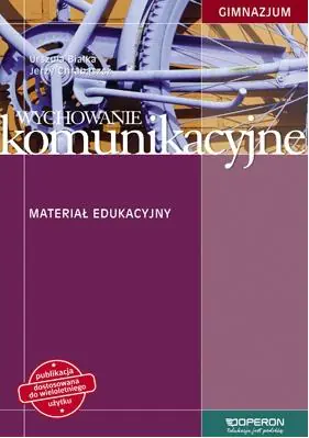 Książka - Wychowanie komunikacyjne. Materiał edukacyjny. Gimnazjum