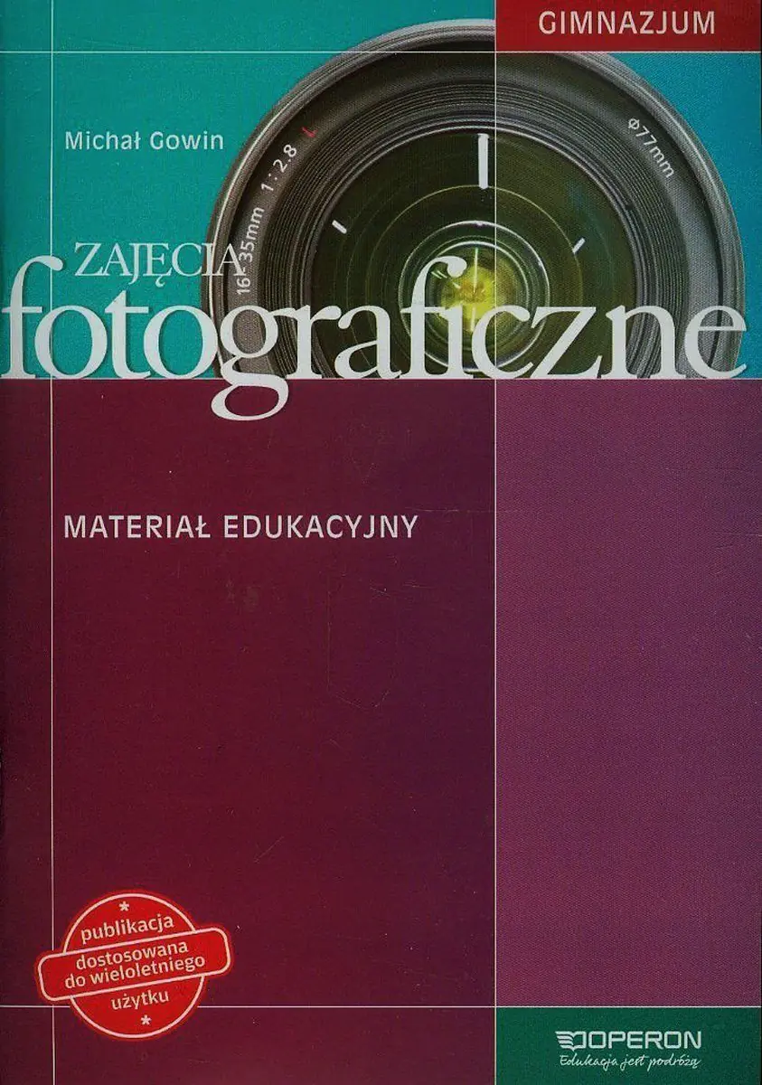 Książka - Zajęcia fotograficzne GIM 1-3 Materiał eduk OPERON