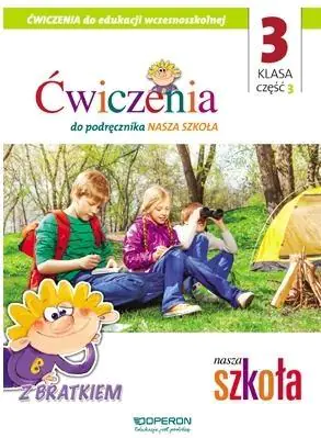 Książka - Nasza Szkoła. Edukacja wczesnoszkolna 3. Zeszyt ćwiczeń 3. Edukacja zintegrowana