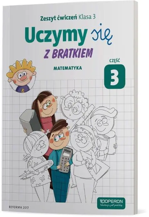 Książka - Uczymy się z Bratkiem 3. Matematyka. Część 3. Szkoła podstawowa