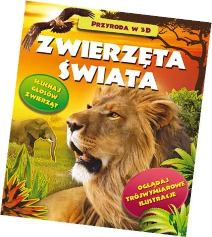 Książka - Zwierzęta Świata. Przyroda w 3D