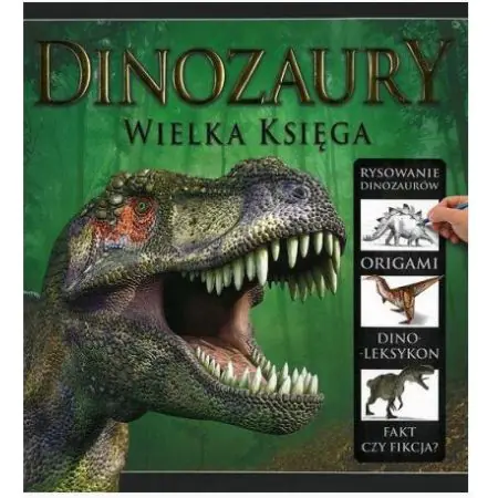 Dinozaury. Wielka księga