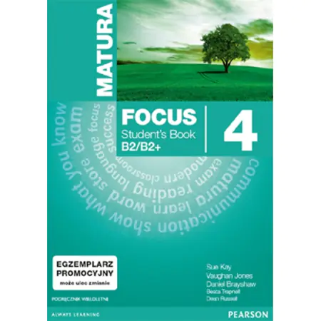 Matura Focus. Student's Book. Klasa 3. Część 4. B2/B2+. Szkoły ponadgimnazjalne + CD