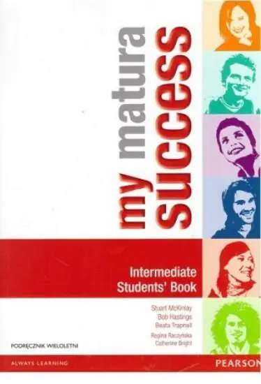 My Matura Success Intermediate. Student's Book. Podręcznik