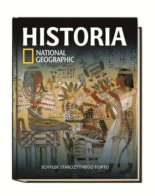 Książka - Historia National Geographic tom 3. Schyłek starożytnego Egiptu