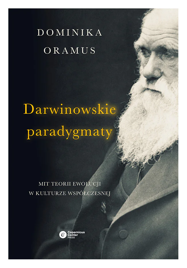 Książka - Darwinowskie paradygmaty mit teorii ewolucji w kulturze współczesnej