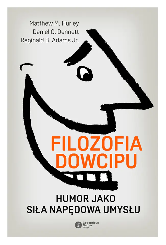 Książka - Filozofia dowcipu. Humor jako siła napędowa umysłu