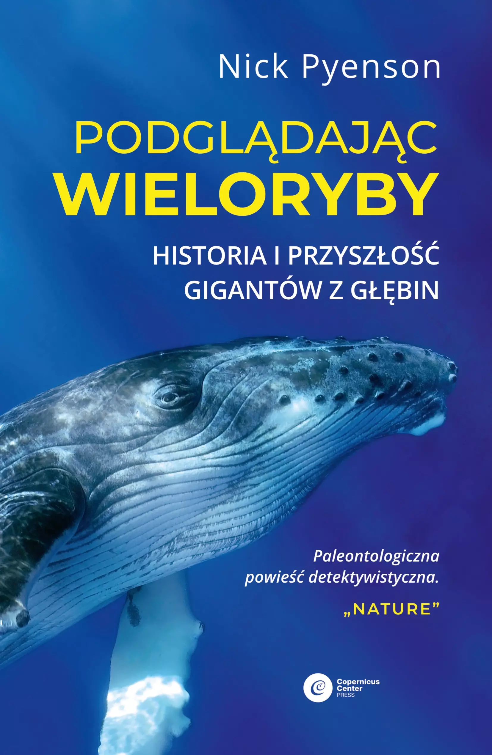 Książka - Podglądając wieloryby. Historia i przyszłość gigantów z głębin