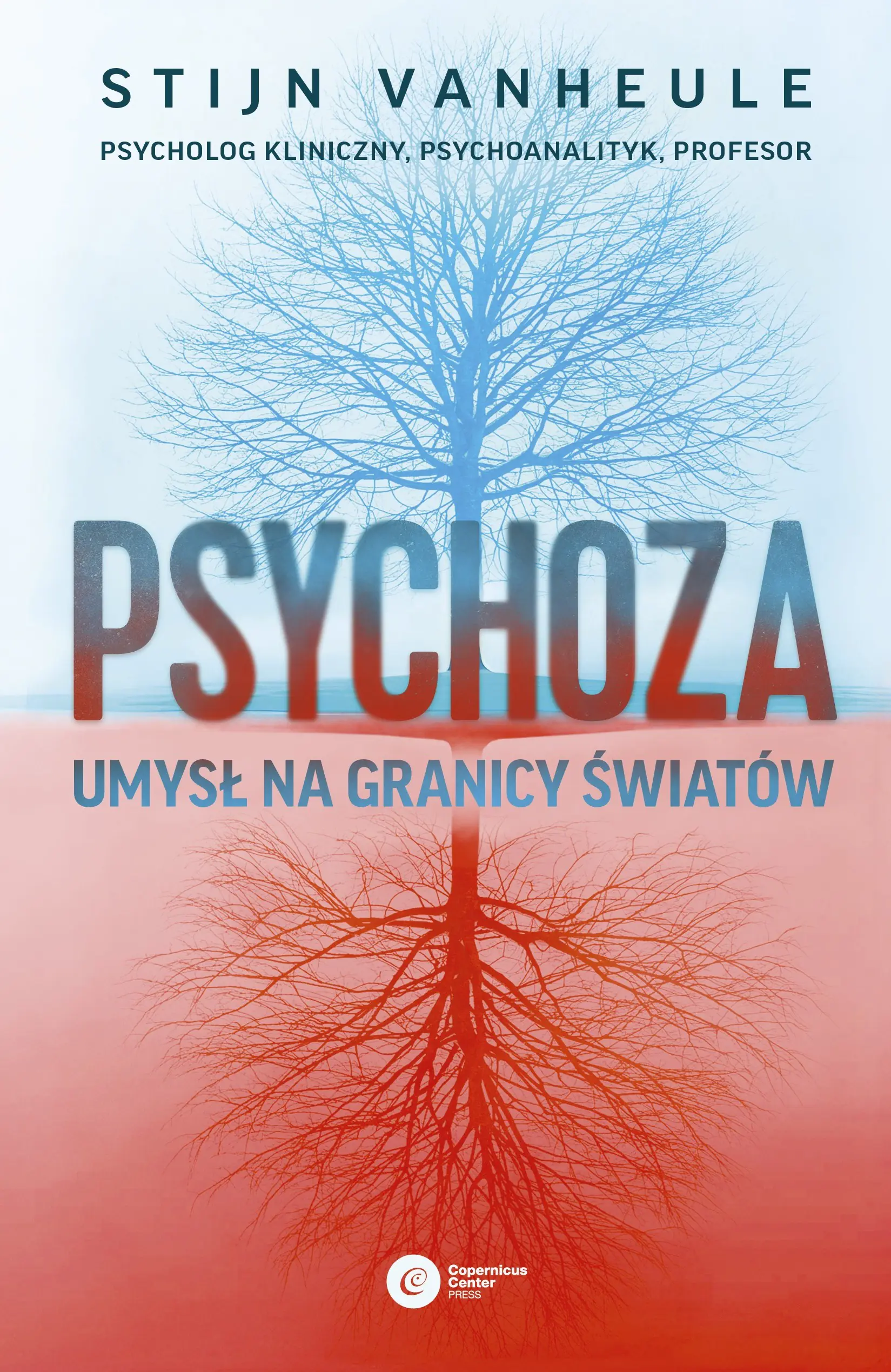 Książka - Psychoza. Umysł na granicy światów