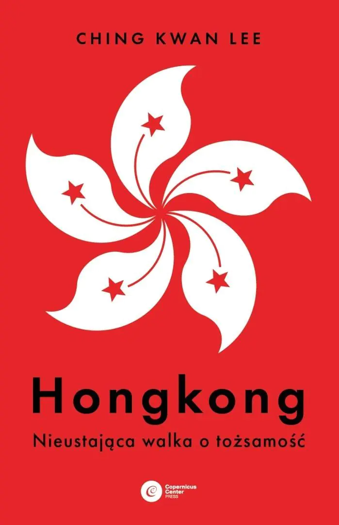 Książka - Hongkong. Nieustająca walka o tożsamość