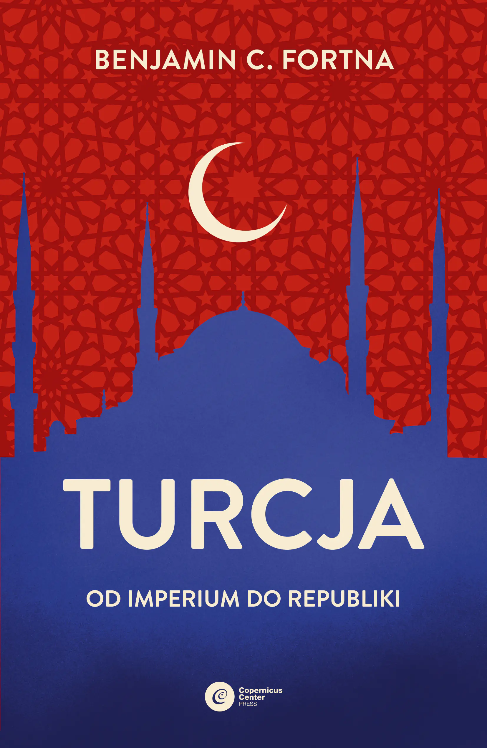 Książka - Turcja. Od imperium do republiki