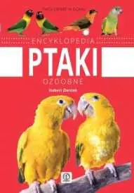 Książka - Ptaki ozdobne. Encyklopedia