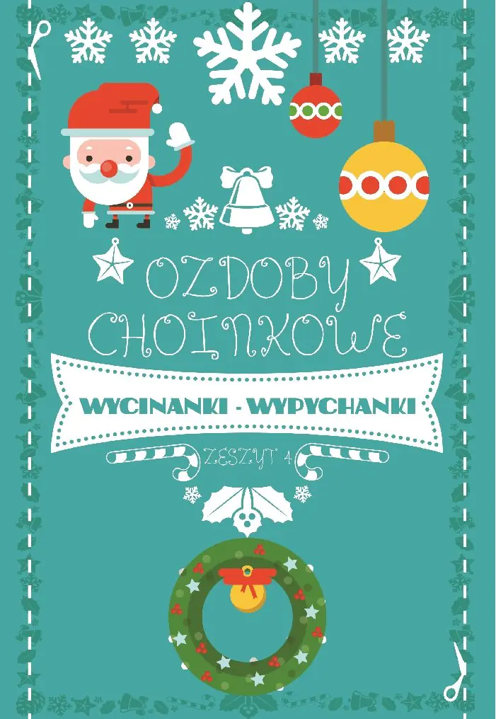 Książka - Ozdoby choinkowe. Wycinanki-wypychanki. Zeszyt 4