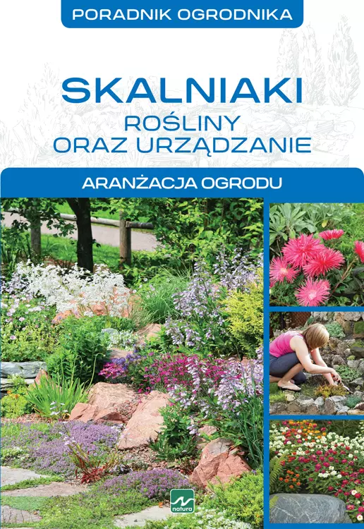 Książka - Rośliny na skalniaki. Aranżacja ogrodu