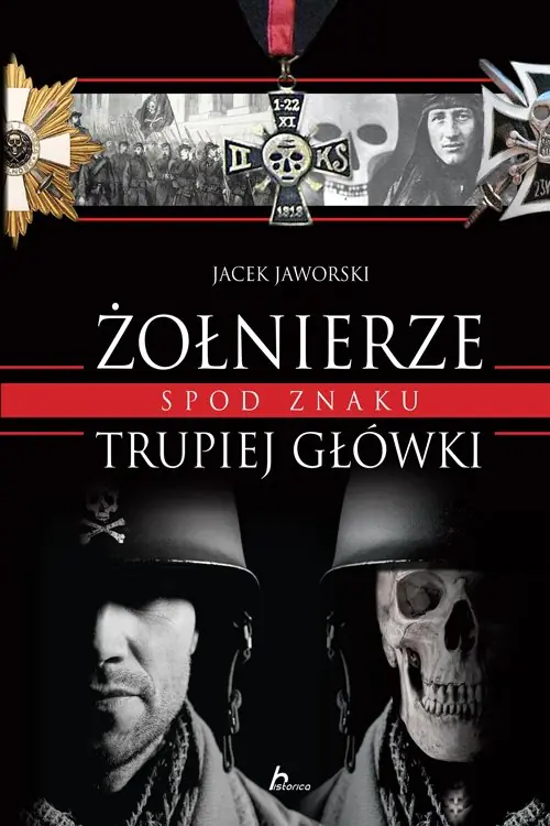 Książka - Żołnierze spod znaku trupiej główki