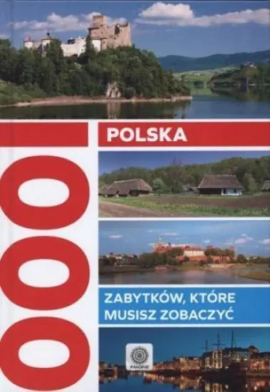 Książka - Polska. 1000 zabytków, które musisz zobaczyć