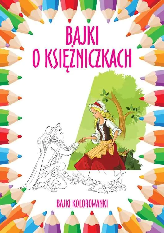 Książka - Bajki kolorowanki. Bajki o księżniczkach