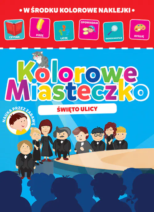 Książka - Kolorowe miasteczko. Święto ulicy
