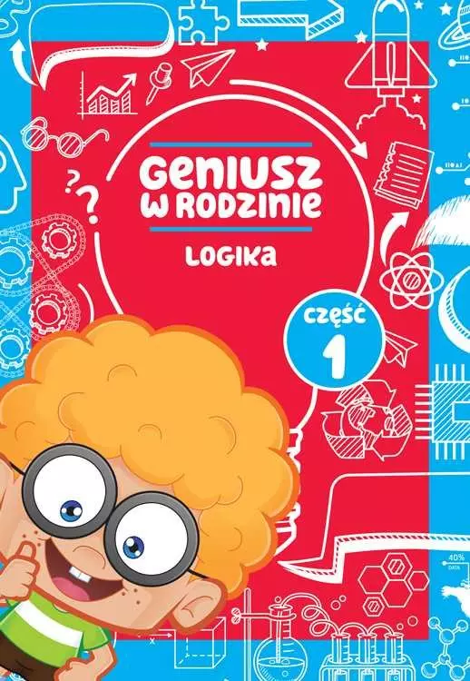 Książka - Geniusz w rodzinie. Część 1. Logika