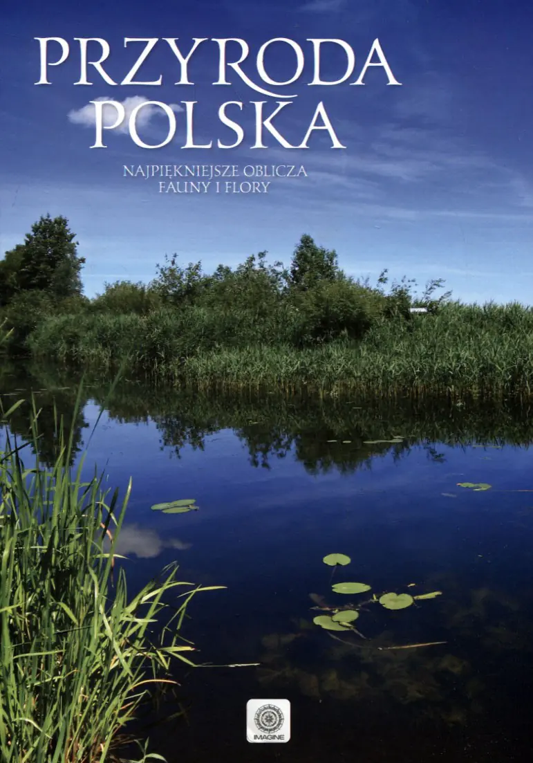 Książka - Przyroda polska. Najpiękniejsze okoliczności fauny i flory