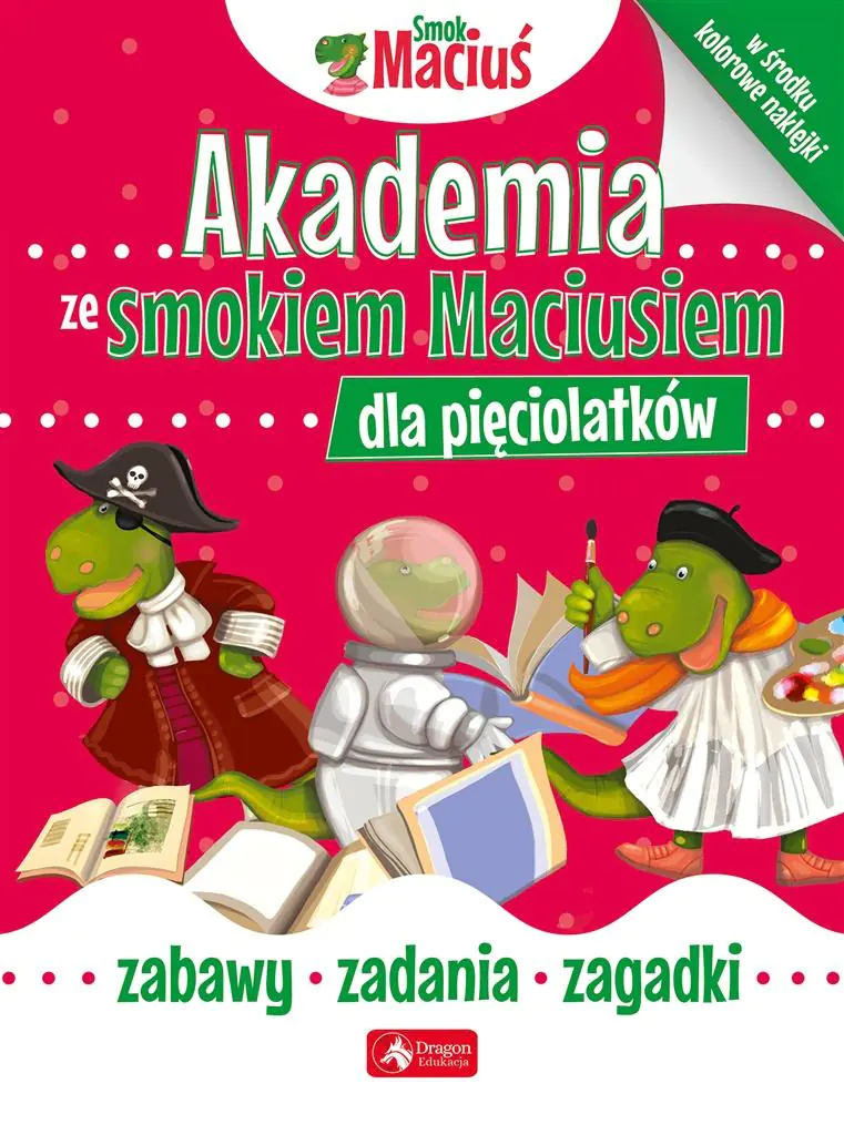 Książka - Akademia ze smokiem Maciusiem dla pięciolatków