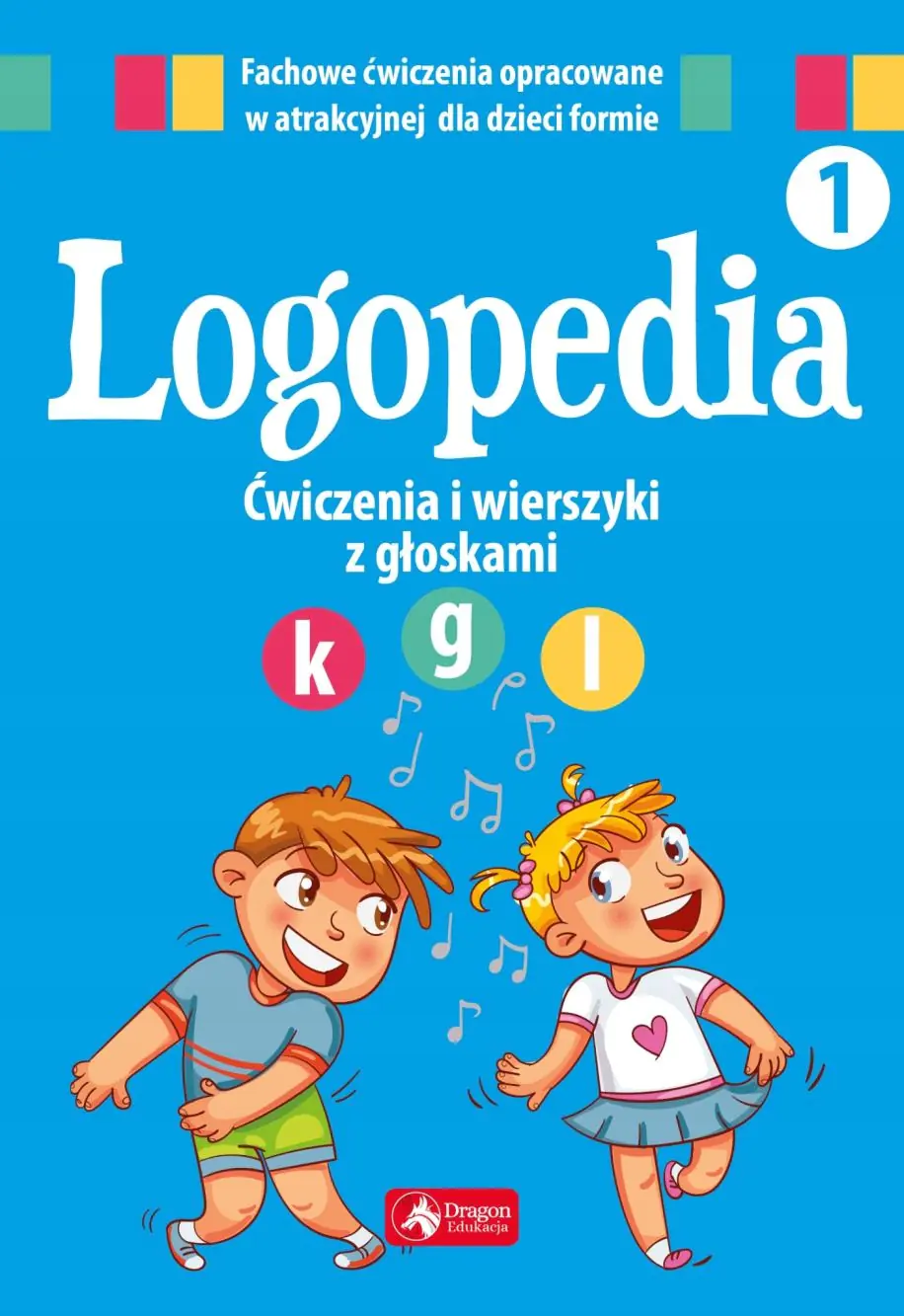 Książka - Logopedia. Ćwiczenia i wierszyki z głoskami k, g oraz l