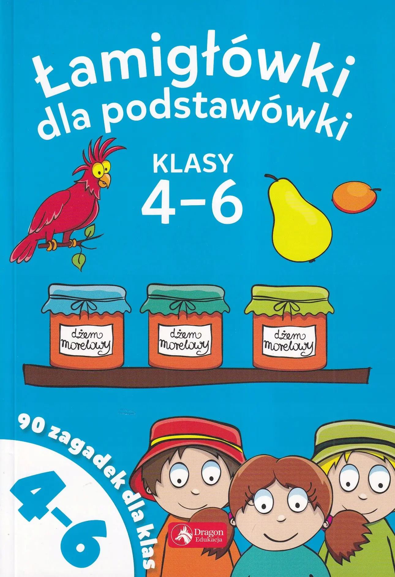 Książka - Łamigłowki dla podstawówki. Klasy 4-6