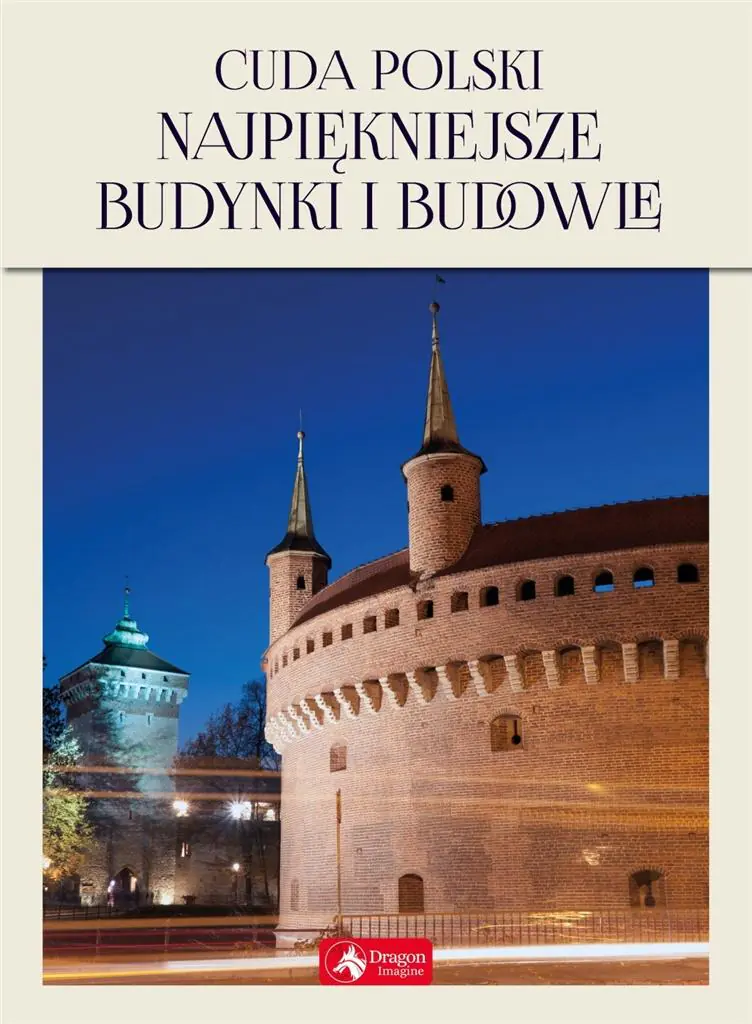Książka - Cuda Polski. Najpiękniejsze budynki i budowle