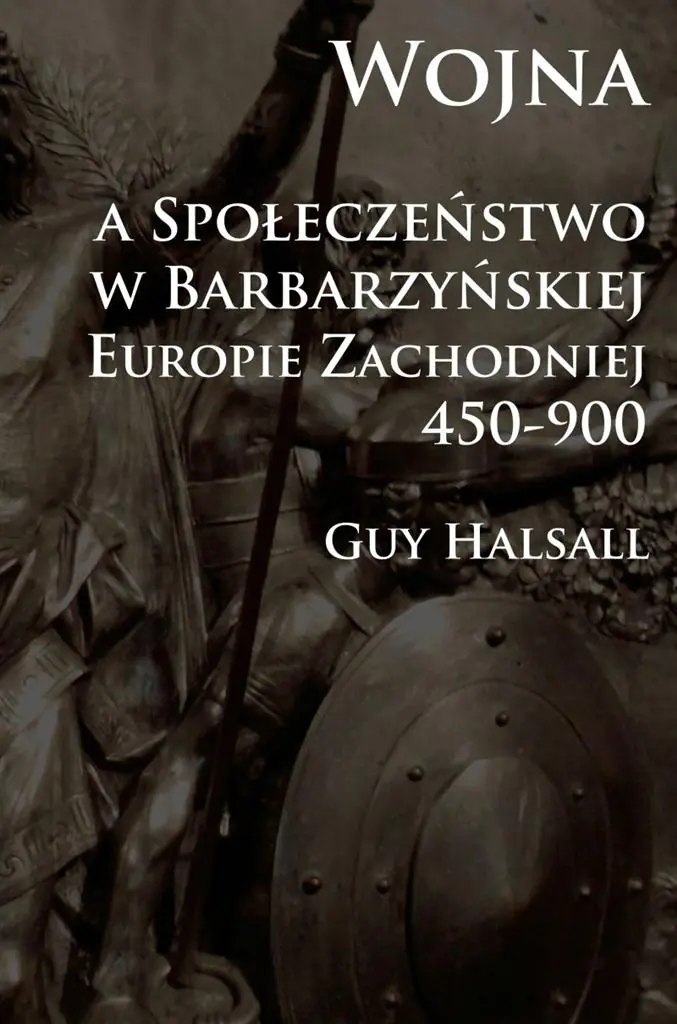 Książka - Wojna a społeczeństwo w barbarzyńskiej Eur. Zach