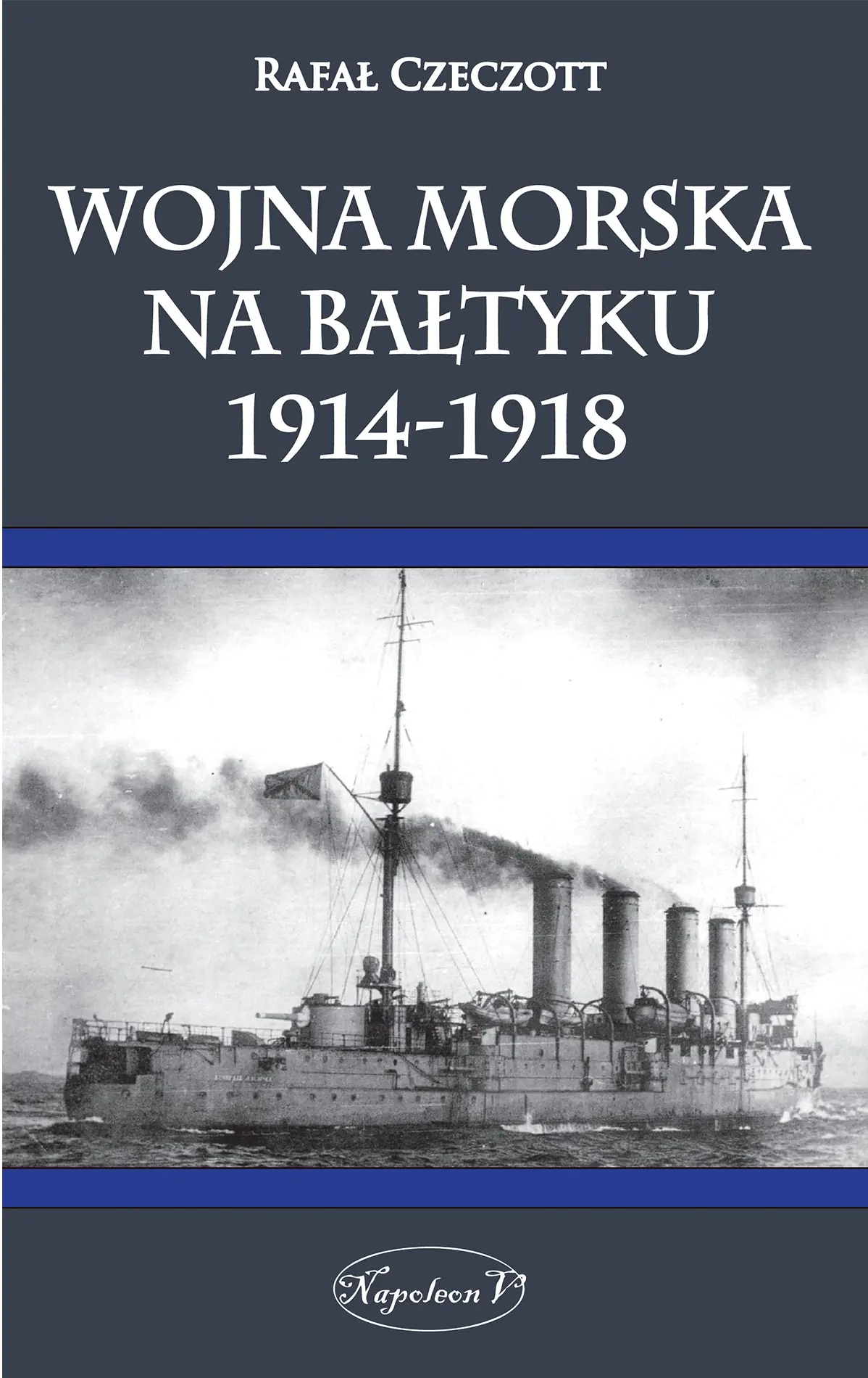 Książka - Wojna morska na Bałtyku 1914-1918