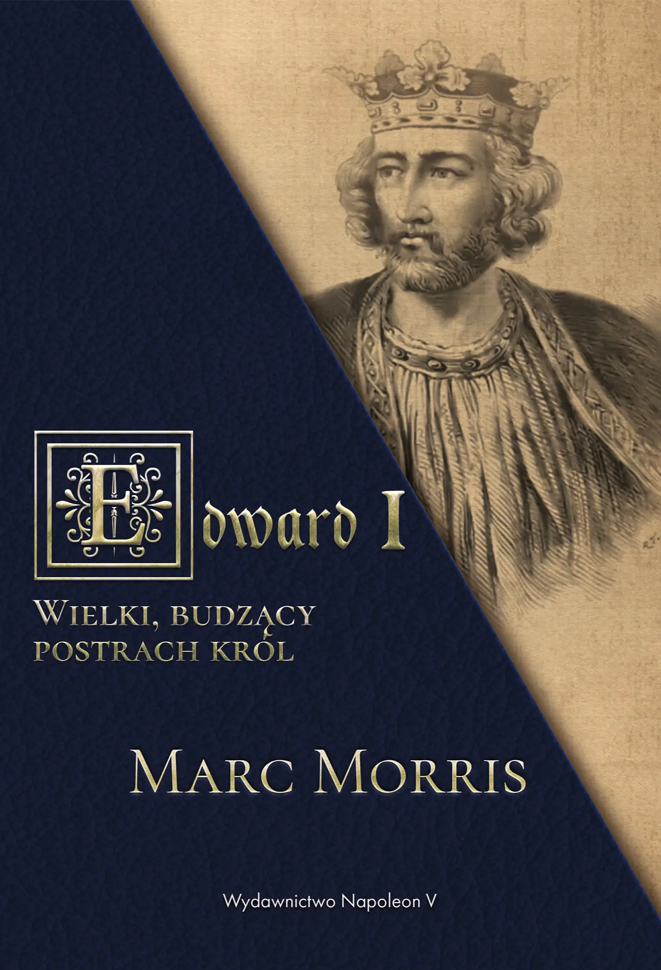 Książka - Edward I. Wielki, budzący postrach król