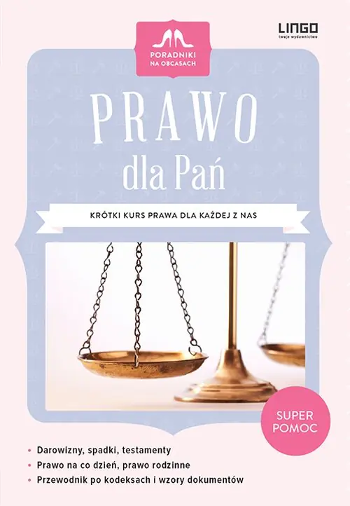 Książka - Prawo dla pań. Krótki kurs prawa dla każdej z nas
