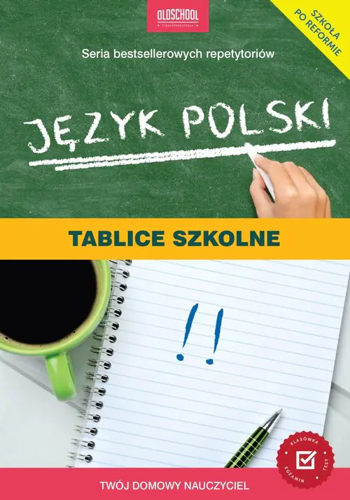 Książka - Oldschool - stara dobra szkoła. Język polski. Tablice szkolne. Twój domowy nauczyciel