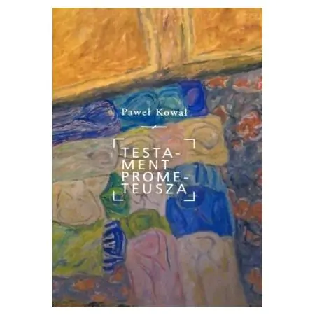 Książka - Testament Prometeusza