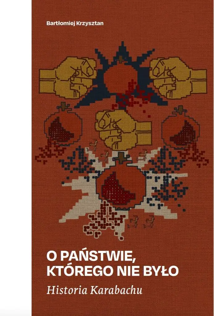 Książka - Historia Karabachu. O państwie, którego nie było