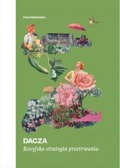 Książka - Dacza. Rosyjska strategia przetrwania