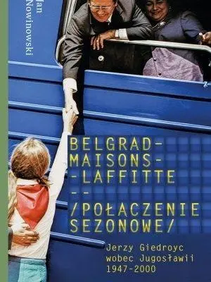 Książka - Belgrad - Maisons - Laffitte. Połączenie sezonowe