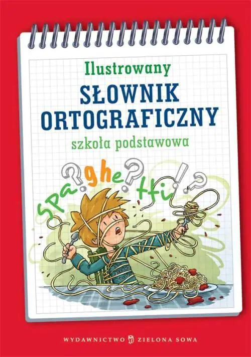 Książka - Ilustrowany słownik ortograficzny. Szkoła podstawowa