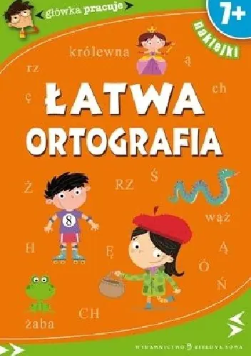 Książka - Główka pracuje. Łatwa ortografia