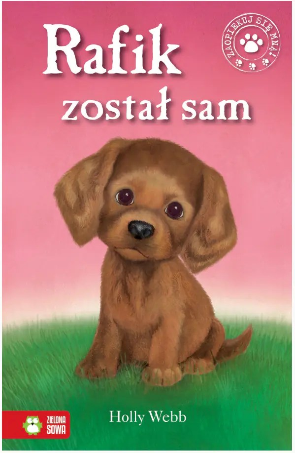 Książka - Rafik został sam. Zaopiekuj się mną