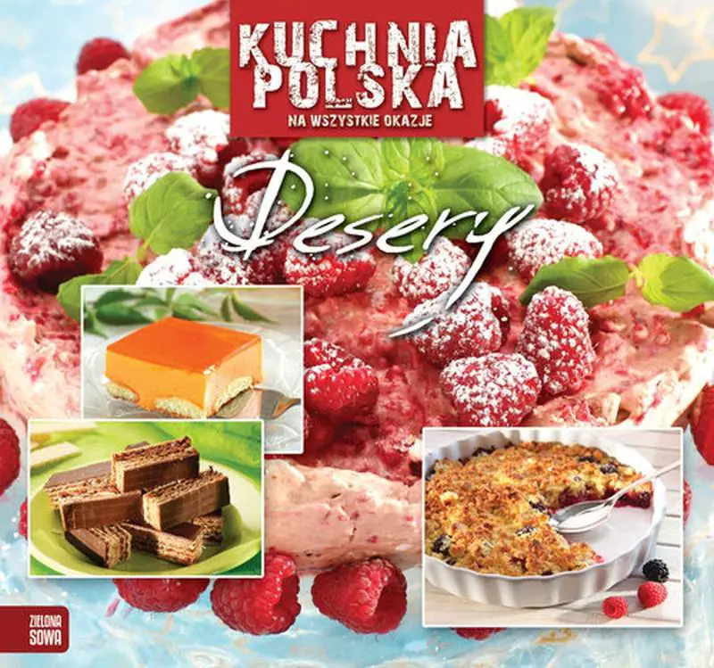 Książka - Kuchnia polska na wszystkie okazje. Desery