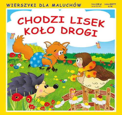 Książka - Wierszyki Chodzi lisek koło drogi